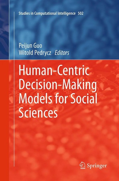 Peijun Guo (U. A.) | Human-Centric Decision-Making Models For Social Sciences-image