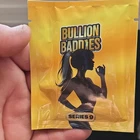 Bullion Baddies Series 9 1 oz .999 Fine Silver Bar Sealed Pouch
