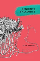 Sean Braune | Dendrite Balconies | Taschenbuch | Englisch (2019)