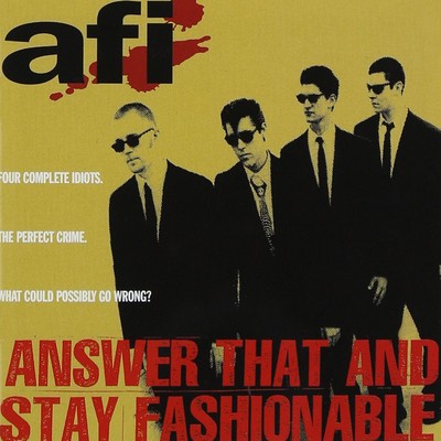 AFI: Answer That and Stay Fashionable