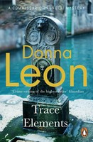 Trace Elements Donna Leon Taschenbuch A Commissario Brunetti Mystery Englisch