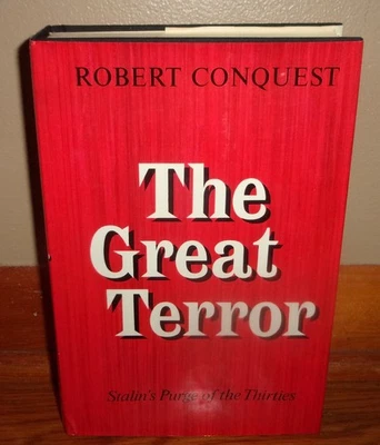 THE GREAT TERROR: Stalin's Purge of the Thirties-Conqust-NEW, Unread HC w/DJ! - Image 1 of 4