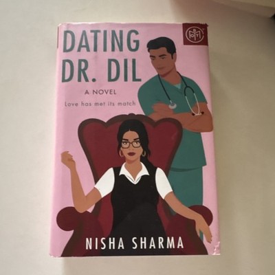 Dating Dr. Dil by Nisha Sharma, Hardcover BOTM Romance Fiction 2022 Dust Jacket