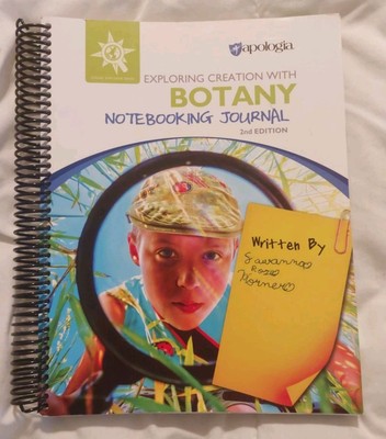 Apologia - Botany Notebooking Journal 2nd Edition Exploring Creation Journal 