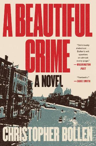 Thumbnail - Christopher Bollen A Beautiful Crime (taschenbuch)