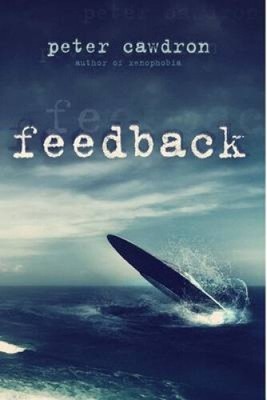 Feedback (First Contact) by MR Peter Ronald Cawdron [Paperback]