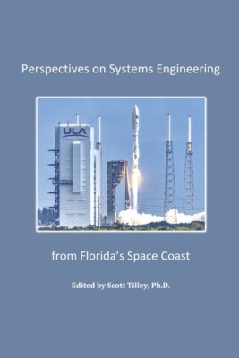 Perspectives On Systems Engineering From Florida's Space Coast