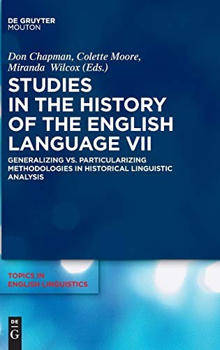 Studies in the History of the English Language:. Chapman, Moore, Wilcox<|