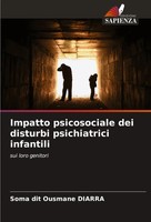 Soma Dit Ousmane Diarra | Impatto Psicosociale Dei Disturbi Psichiatrici...