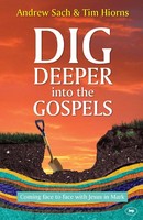 Andrew Sach | Dig Deeper Into The Gospels | Taschenbuch | Englisch (2015) | Spck