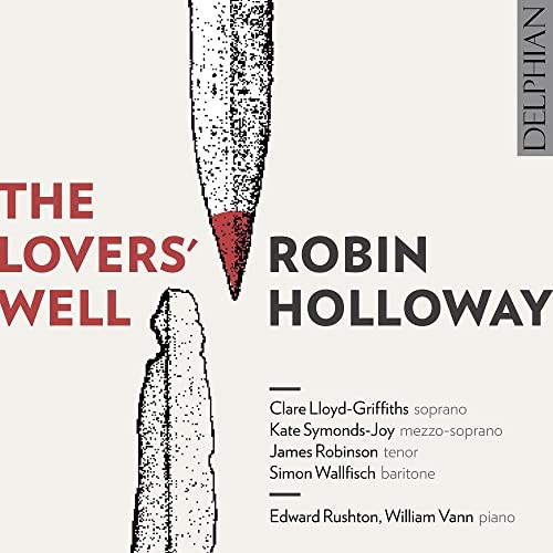 DCD34216 Various Artists Robin Holloway: the Lovers' Well CD DCD34216 NEW