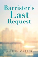 Barrister's Last Request Alex K. Warren Taschenbuch Kartoniert / Broschiert 2021