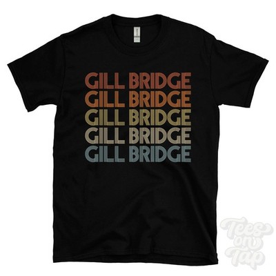 GILL BRIDGE REPEATED RETRO STYLE T-SHIRT mens & womens uk place name gift
