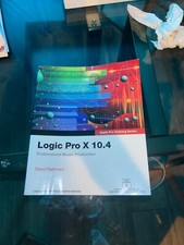 Apple Pro Training Ser.: Logic Pro X 10. 4 - Apple Pro Training Series :...
