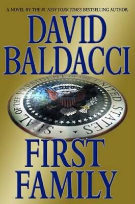 First Family (King & Maxwell) - Hardcover By Baldacci, David - GOOD