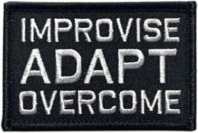 Improvise Adapt Overcome Embroidered  3.0 x 2.0 -  Hook  Fastener  Patch