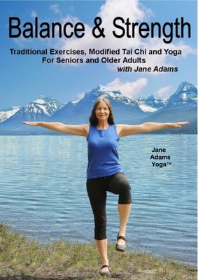 Balance & Strength Exercises for Seniors: 9 Practices, with Traditional Exerc...