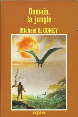 SELTENE EO Nr. 1500 EXEMPLARE OPTA CLA 113 MICHAEL G. CONEY: MORGEN DER DSCHUNGEL