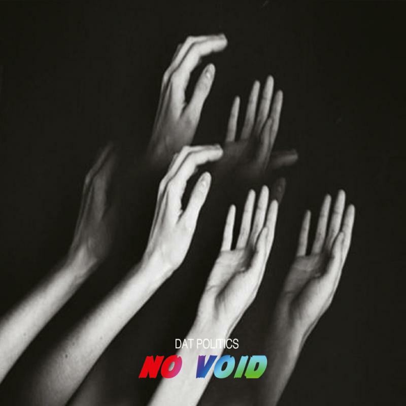 Dat Politics No Void CD NEW