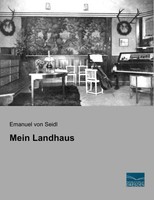 Mein Landhaus Emanuel Von Seidl Taschenbuch 120 S. Deutsch 2016
