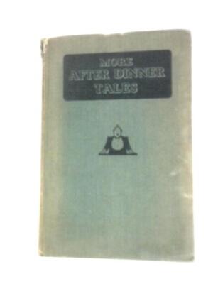 More After Dinner Tales (W T Lucas - 1938) (ID:99814)