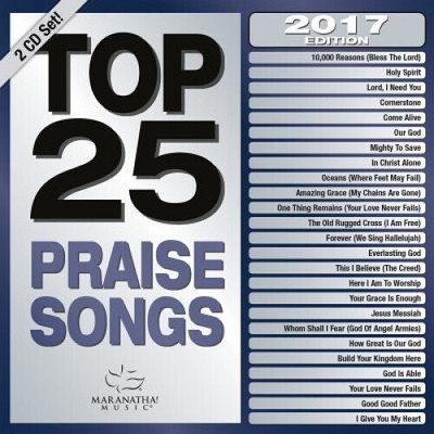 Top 25 Loblieder 2017 von Maranatha Music [CD]