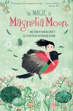 The Magic of Magnolia Moon by Edwina Wyatt (English) Hardcover Book