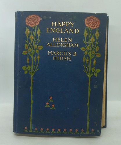 Happy England Helen Allingham 1903 First Edition Hardcover Art Book Vintage