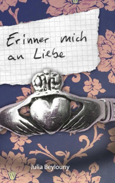 Erinner Mich An Liebe Julia Beylouny Taschenbuch 356 S. Deutsch 2017-image