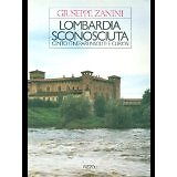 lombardia sconosciuta cento itinerari insoliti e curiosi Zanini B0CSZ9DSCK