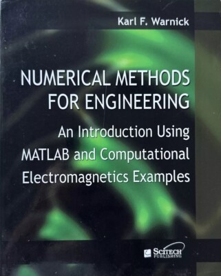 NUMERICAL METHODS FOR ENGINEERING:An Introduction Using Matlab and..*LIKE A NEW*