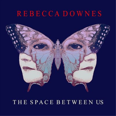 Rebecca Downes The Space Between Us (CD) Album