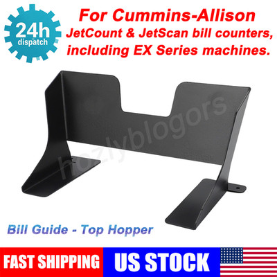 Currency Bill Top Hopper Tray For Cummins-Allison Jetcount Jetscan Bill Counters