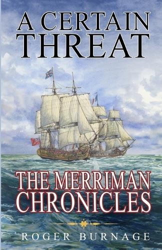 A Certain Threat (The Merriman Chronic... by Burnage, Roger Paperback / softbackFREE US DELIVERY | ISBN: B0D46CRSP2 | Quality Books