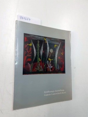 Aus der Sammlung Doetsch-Benziger Eröffnungsausstellung-Ausstellung Galerie Liat