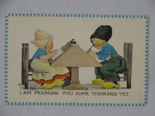1913 Dutch Comic Postcard I AM Penning You Some Thinkings Yet Webster IA USA