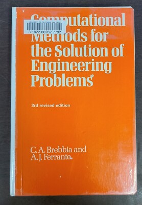 Computational Methods for the Solution of Engineering Problems by Brebbia, C.A. 