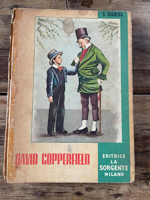 David Copperfield Charles Dickens editrice LA SORGENTE MILANO 1953