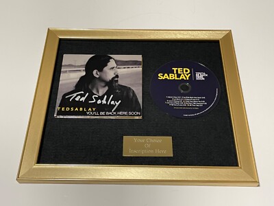   SIGNIERTE/AUTOGRAPHIERTE TED SABLAY/KILLERS YOU LL BE BACK HERE SOON GERAHMTE CD  