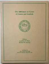 NEW! Sealed, The 1869 Issue on Cover: A Census and Analysis