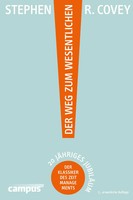 Stephen R. Covey (U. A.) | Der Weg Zum Wesentlichen | Buch | Deutsch (2014)