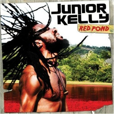RED Pond by Junior Kelly (CD, 2010)