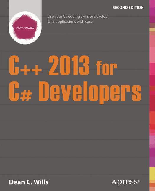Thumbnail - Dean C. Wills | C++ 2013 For C Developers | Taschenbuch | Englisch