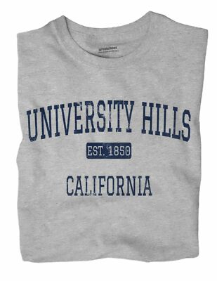 University Hills California CA T-Shirt Los Angeles EST