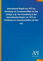 Internationale Regeln Von 1972 Zur VerhüTung Von ZusammenstößEn Auf See (Anlage