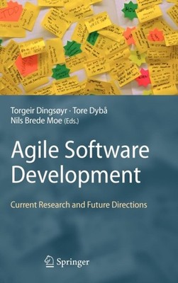 Dingsyr - Agile Software Development   Current Research and Future Di - X555z