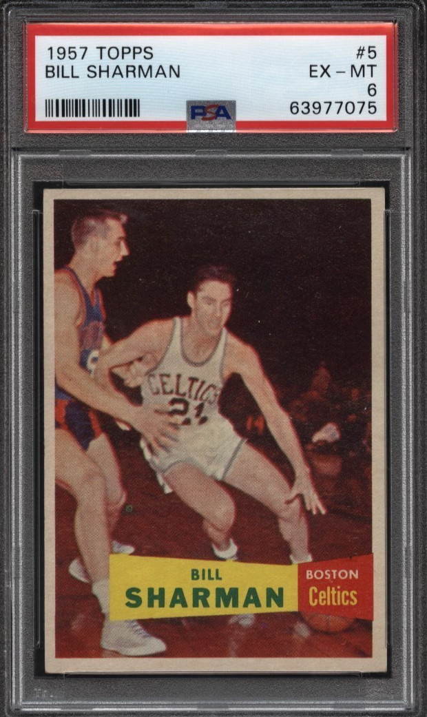 1957 Topps #5 BILL SHARMAN ROOKIE Boston Celtics PSA EX-MT 6+++ & Well Centered!