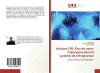 Happa Khan (U. A.) | Analyse Cfd: Flux De Nano-FrigorigèNe Dans Le SystèMe De...