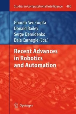 Recent Advances in Robotics and Automation by Gourab Sen Gupta (English) Paperba