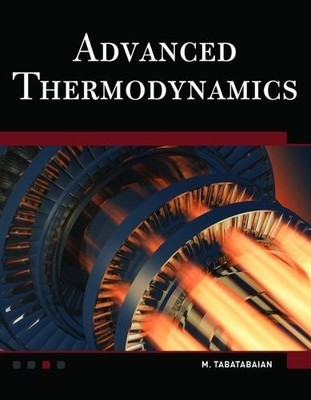 Advanced Thermodynamics by Mehrzad Tabatabaian, R. K. Rajput - 9781936420278